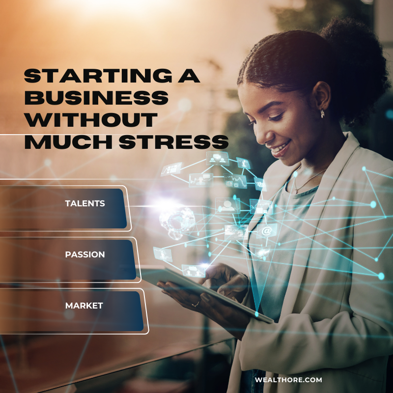 Starting a Business Without Much Stress